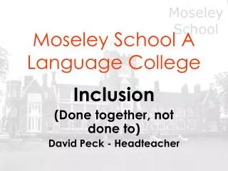 Moseley School A Language College