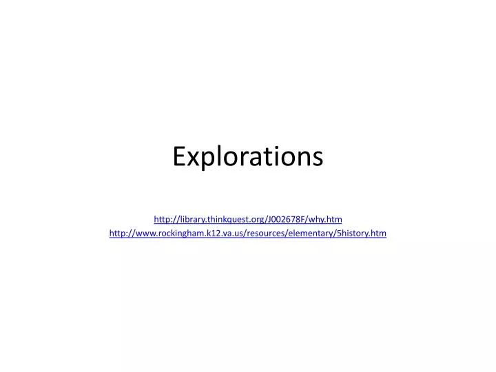 explorations