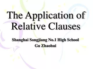 The Application of Relative Clauses