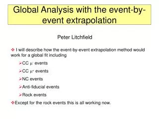 Global Analysis with the event-by-event extrapolation