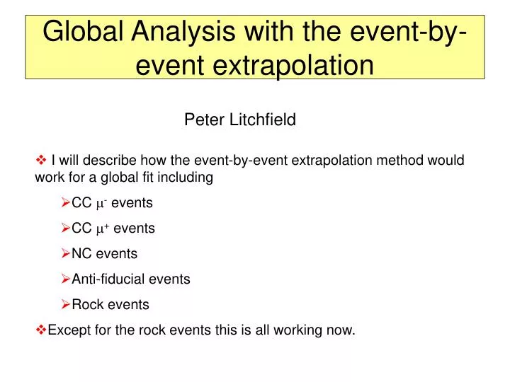 global analysis with the event by event extrapolation