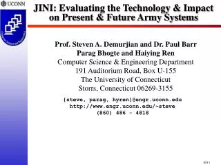 JINI: Evaluating the Technology &amp; Impact on Present &amp; Future Army Systems