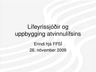 Lífeyrissjóðir og uppbygging atvinnulífsins