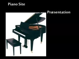 Piano Site Præsentation