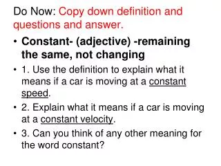 Do Now: Copy down definition and questions and answer.