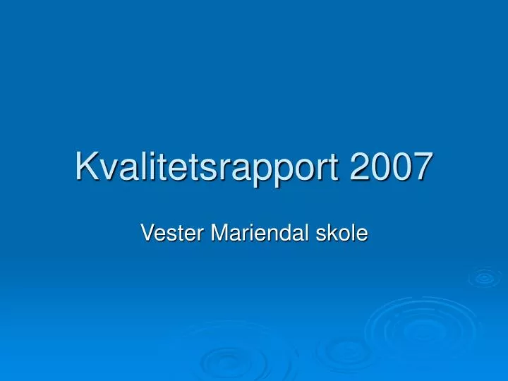 kvalitetsrapport 2007