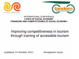 Improving competitiveness in tourism through training of accessible tourism