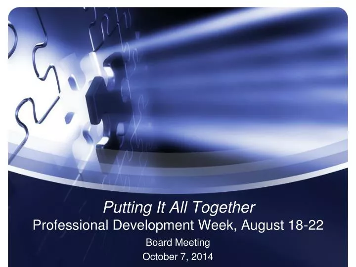 putting it all together professional development week august 18 22