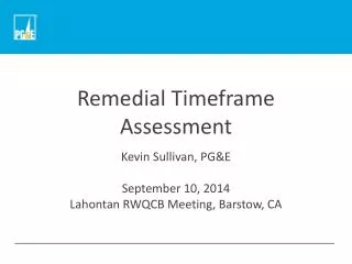 Remedial Timeframe Assessment