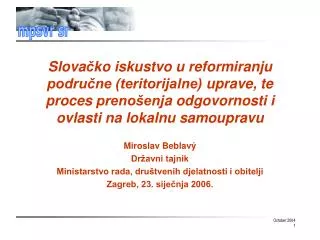 Miroslav Beblavý Državni tajnik Ministarstvo rada, društvenih djelatnosti i obitelji