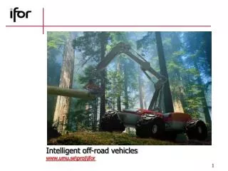 Intelligent off-road vehicles umu.se\proj\ifor