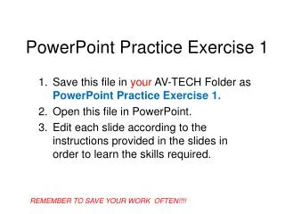 PowerPoint Practice Exercise 1