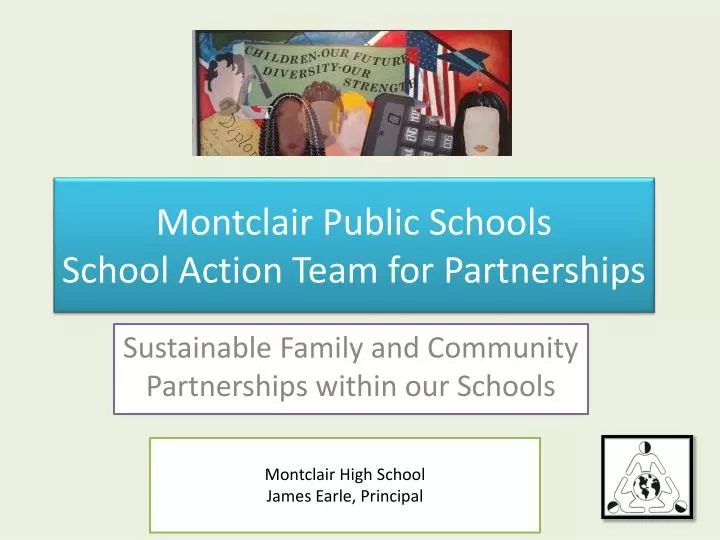 montclair public schools school action team for partnerships