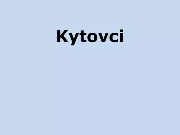 kytovci