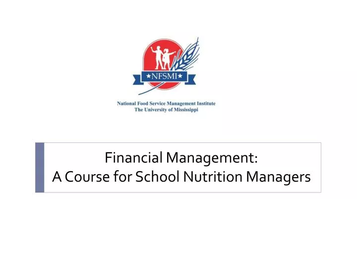 financial management a course for school nutrition managers