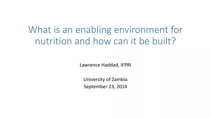 what is an enabling environment for nutrition and how can it be built