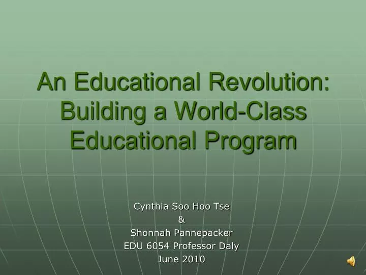 an educational revolution building a world class educational program