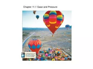 Chapter 11.1 Gase and Pressure