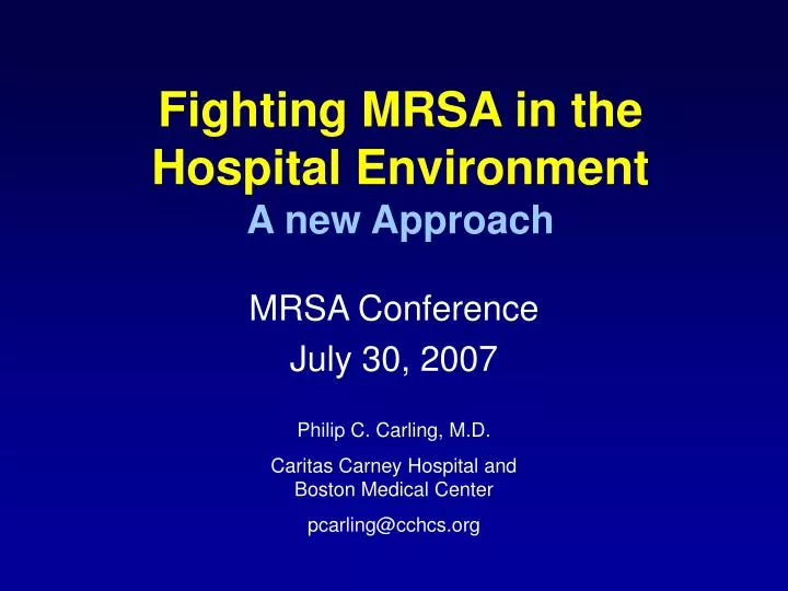 fighting mrsa in the hospital environment a new approach