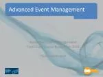 Advanced Event Management - slide 1