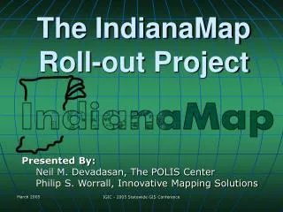 The IndianaMap Roll-out Project
