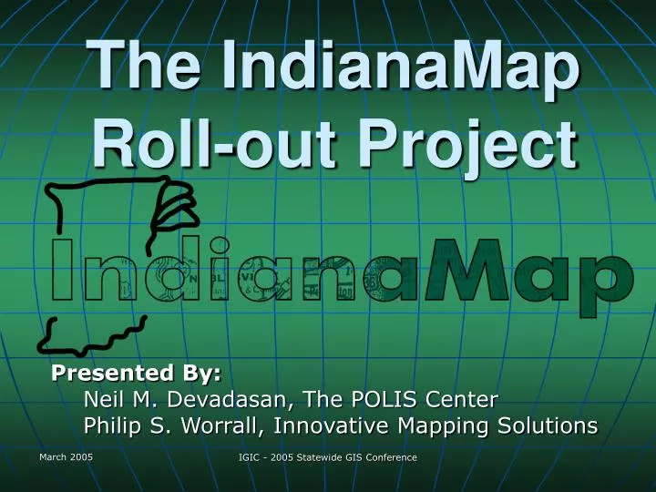 the indianamap roll out project