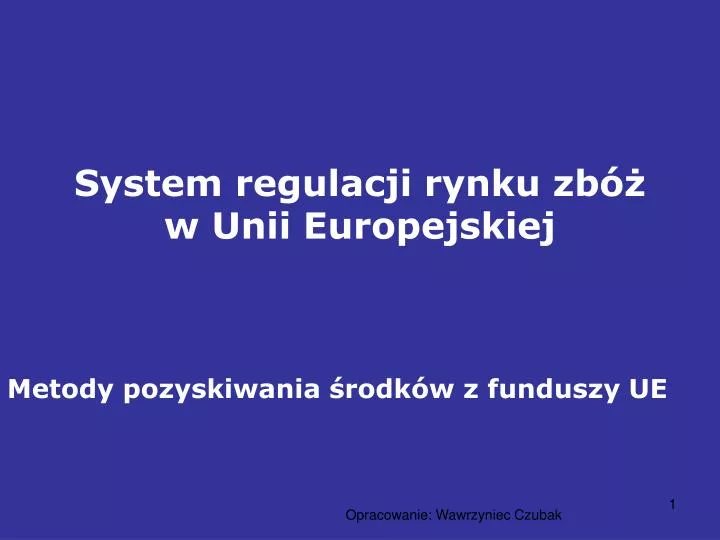 system regulacji rynku zb w unii europejskiej
