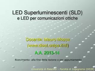 LED Superluminescenti (SLD) e LED per comunicazioni ottiche