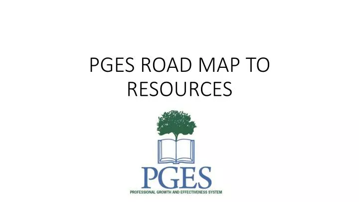 pges road map to resources
