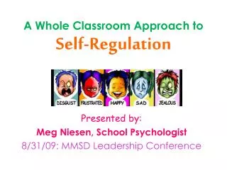 A Whole Classroom Approach to Self-Regulation