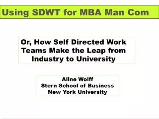 Using SDWT for MBA Man Com