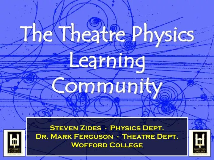 the theatre physics learning community