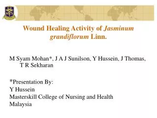 Wound Healing Activity of Jasminum grandiflorum Linn.