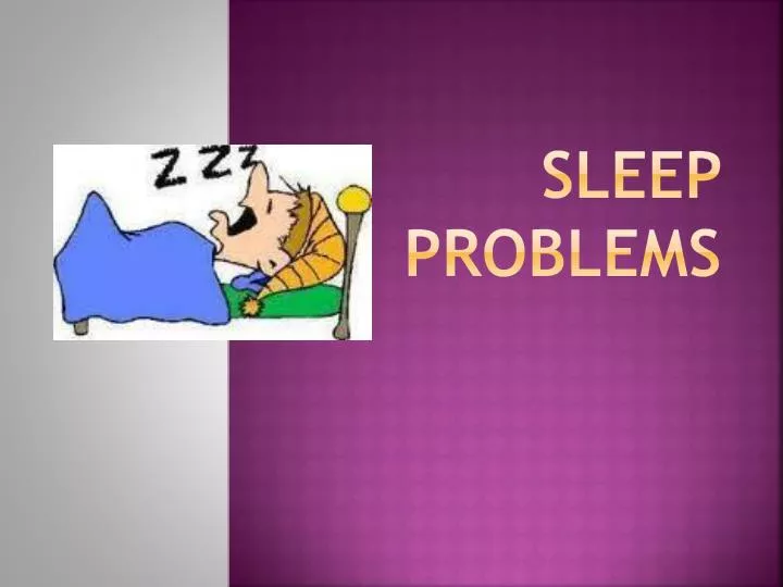 sleep problems