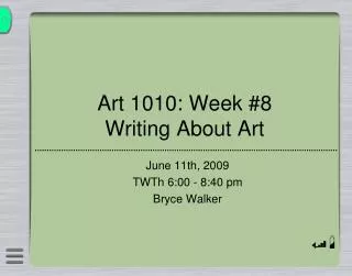 Art 1010: Week #8 Writing About Art
