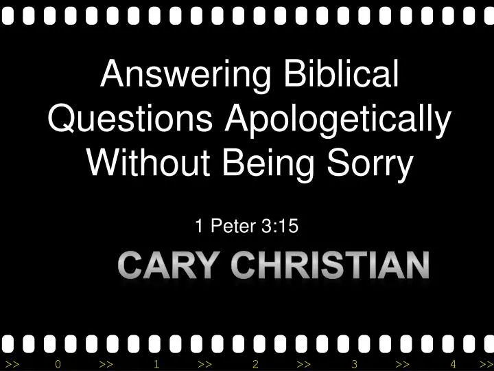 answering biblical questions apologetically without being sorry
