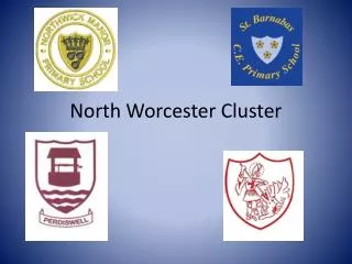North Worcester Cluster