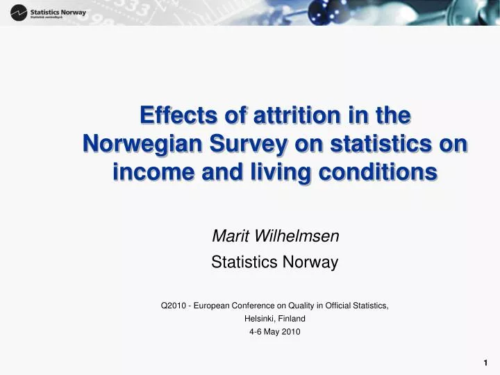 effects of attrition in the norwegian survey on statistics on income and living conditions