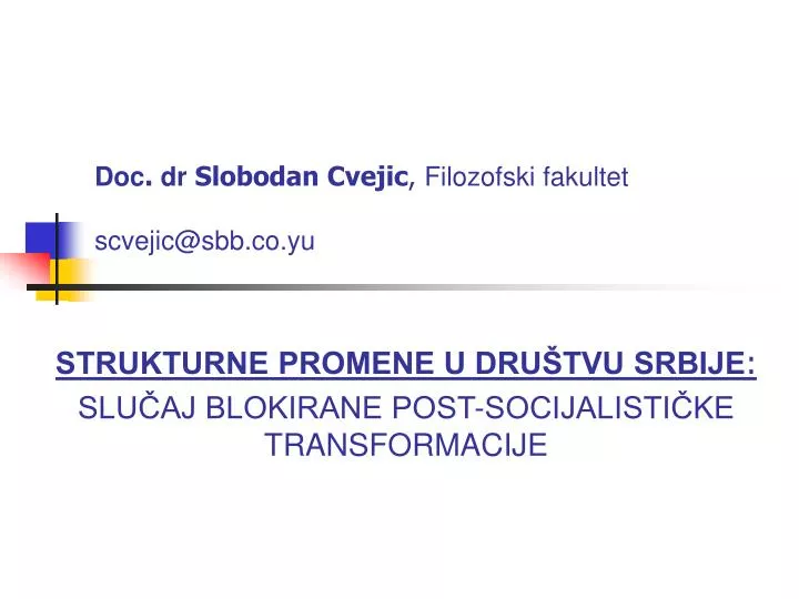 doc dr slobodan cvejic filozofski fakultet scvejic@sbb co yu