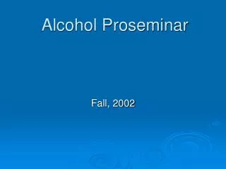 Alcohol Proseminar