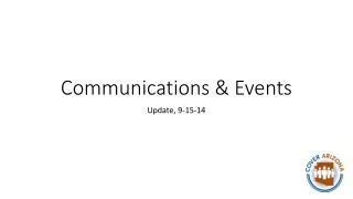 Communications &amp; Events