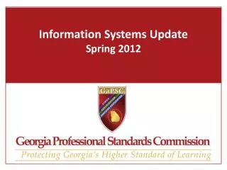 Information Systems Update Spring 2012