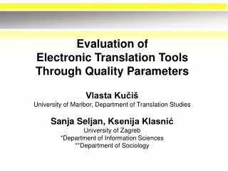 Evaluation of Electronic Translation Tools Through Quality Parameters
