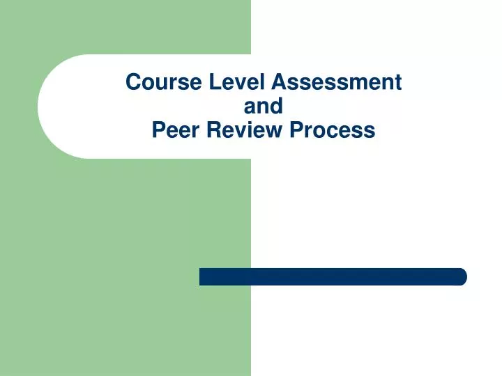course level assessment and peer review process