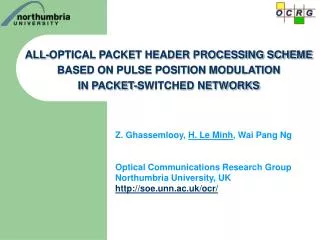 Z. Ghassemlooy, H. Le Minh , Wai Pang Ng Optical Communications Research Group