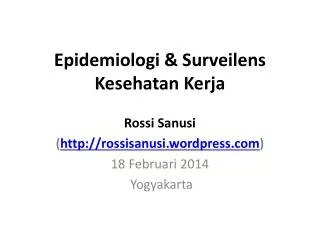 Epidemiologi &amp; Surveilens Kesehatan Kerja