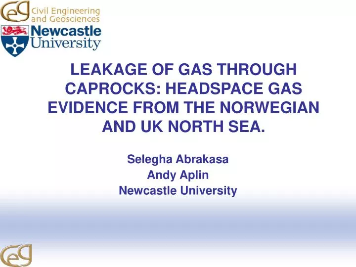 leakage of gas through caprocks headspace gas evidence from the norwegian and uk north sea