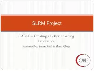 SLRM Project