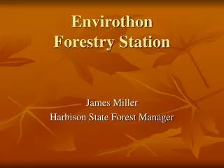 Envirothon Forestry Station