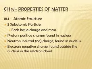 Ch 18– Properties of Matter